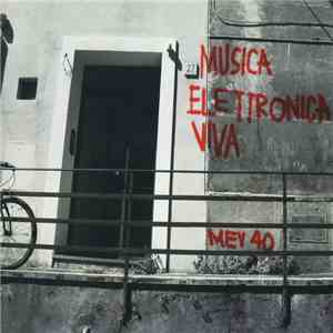 Musica Elettronica Viva - MEV 40