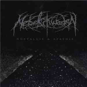 Nebelschwaden - Nostalgie & Apathie