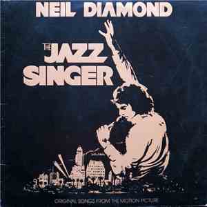 Neil Diamond - The Jazz Singer (Original Songs From The Motion Picture)