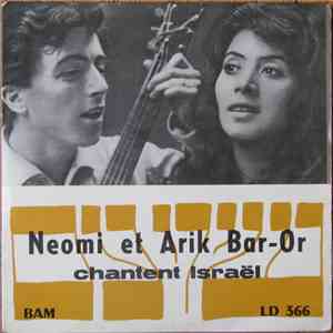 Neomi Et Arik Bar-Or - Chantent Israël