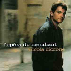 Nicola Ciccone - L'opéra Du Mendiant