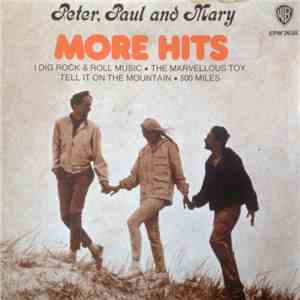 Peter, Paul & Mary - More Hits