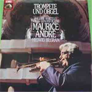 Philidor •  Marcello / Krebs •  Leffloth •  Platti •  Maurice André - Tromp ...