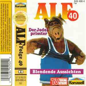 Siegfried Rabe - ALF Folge 40 - Der Jodelpriester/ Blendende Aussichten