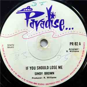 Sindy Brown - If You Should Lose Me