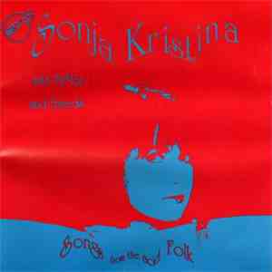 Sonja Kristina - Songs From The Acid Folk