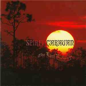 Spirit Caravan - The Last Embrace