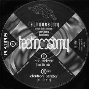 Technossomy - Chameleon / Elektron Bender