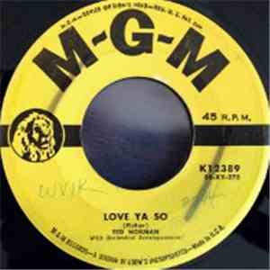 Ted Norman - Love Ya So / Exciting