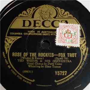 Ted Weems & His Orchestra / Bob Crosby & His Orchestra - Rose Of The Rockie ...