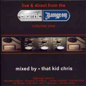 That Kid Chris - Live & Direct From The Digital Dungeon Volume One