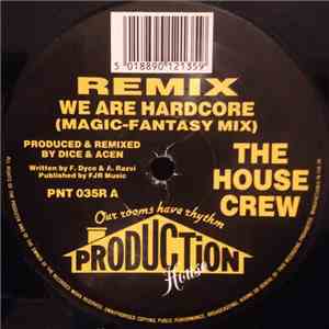 The House Crew - We Are Hardcore / Maniac (Remixes)