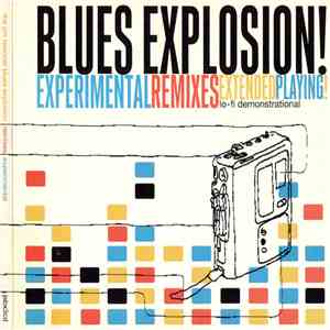 The Jon Spencer Blues Explosion - Experimental Remixes