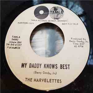 The Marvelettes - My Daddy Knows Best / Tie A String Around Your Finger