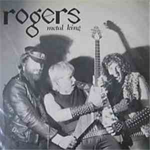 The Rogers - Metal King