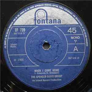The Spencer Davis Group - When I Come Home / Trampoline