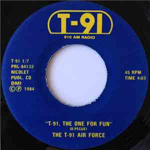 The T-91 Air Force - T-91, The One For Fun