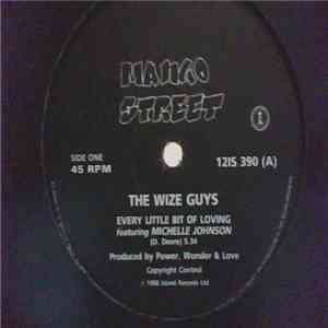 The Wize Guys - Every Bit Of Loving (Featuring Michelle Johnson)