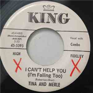 Tina And Merle - I Can't Help You (I'm Falling Too)