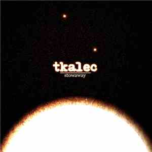Tkalec - Stowaway