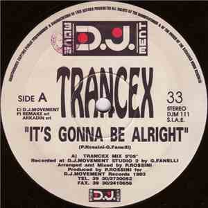 Trancex - It's Gonna Be Alright