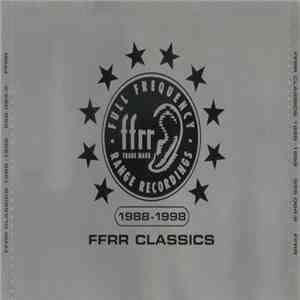 Various - FFRR Classics 1988 - 1998
