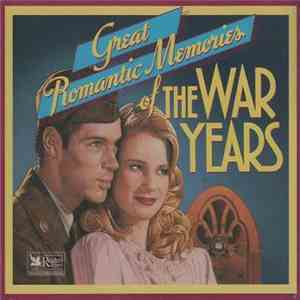 Various - Great Romantic Memories Of The War Years