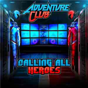 Adventure Club  - Calling All Heroes
