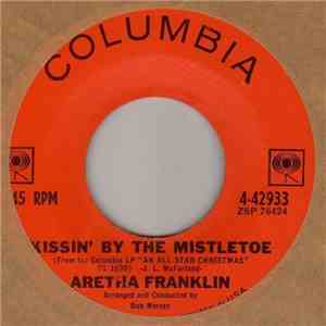 Aretha Franklin - Kissin' By The Mistletoe / Johnny