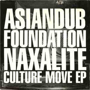 AsianDubFoundation - Naxalite / Culture Move EP