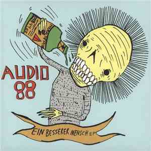 Audio88 - Ein Besserer Mensch EP