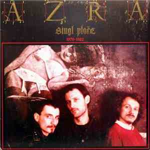 Azra  - Singl Ploče 1979-1982