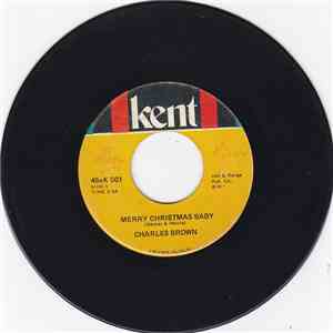 Charles Brown - Merry Christmas Baby / 3 O'Clock Blues