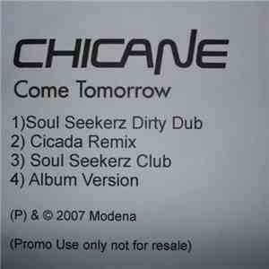 Chicane - Come Tomorrow