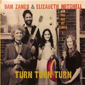 Dan Zanes, Elisabeth Mitchell, You Are My Flower - Turn Turn Turn