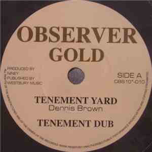Dennis Brown - Tenement Yard / Open The Gates