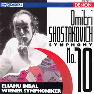 Dmitri Shostakovich, Eliahu Inbal, Wiener Symphoniker - Symphony No. 10