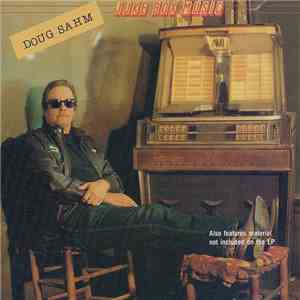 Doug Sahm - Juke Box Music