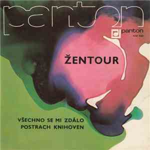 Žentour - Všechno Se Mi Zdálo / Postrach Knihoven