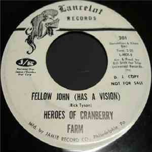 Heroes Of Cranberry Farm - Will You Love Me Tomorrow / Fellow John (Has A V ...