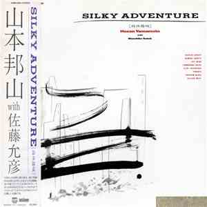 Hozan Yamamoto With Masahiko Satoh - Silky Adventure