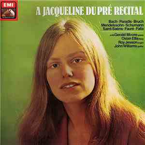 Jacqueline Du Pré - A Jacqueline Du Pré Recital