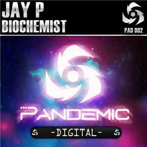 Jay P  - Biochemist