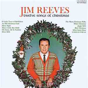 Jim Reeves - Twelve Songs Of Christmas