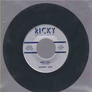 Johnny Jack - Need You/(Join Us Singing) Need You