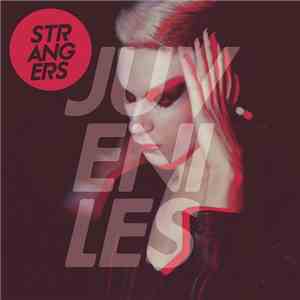 Juveniles - Strangers