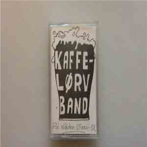 Kaffe Lørv Band - Kaffe Lørv Band