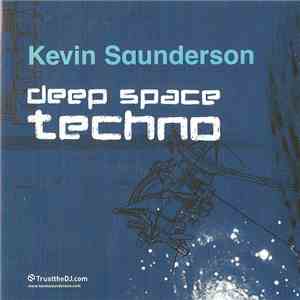 Kevin Saunderson - Deep Space Techno