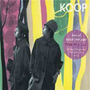 Koop - Coup De Grâce (Best Of Koop 1997-2007)