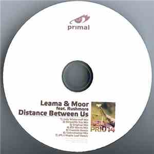 Leama & Moor feat. Rushmore - Distance Between Us